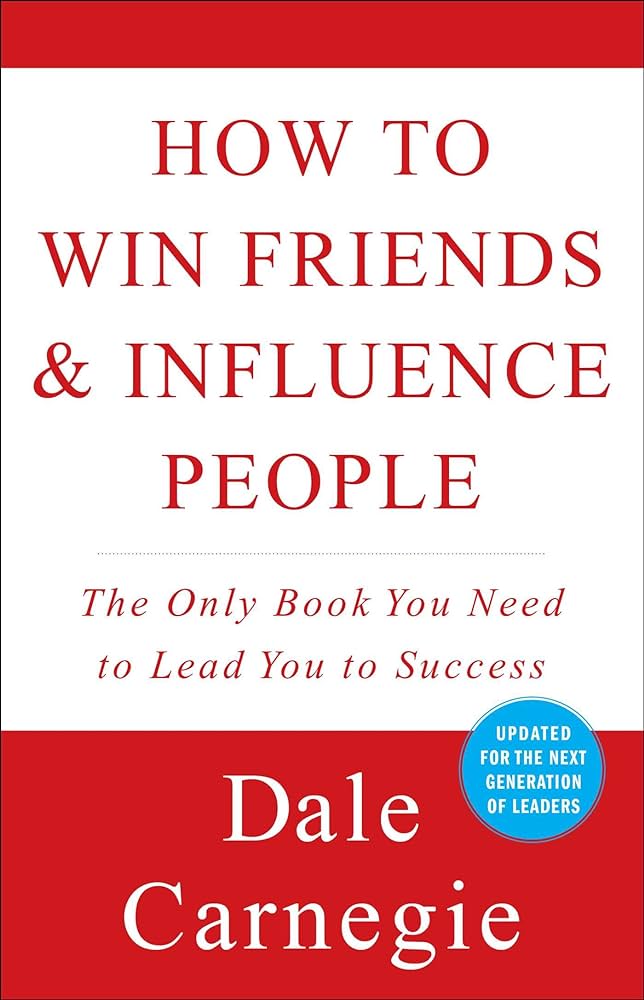 How to Win Friends & Influence People: My Review of Dale Carnegie’s Classic